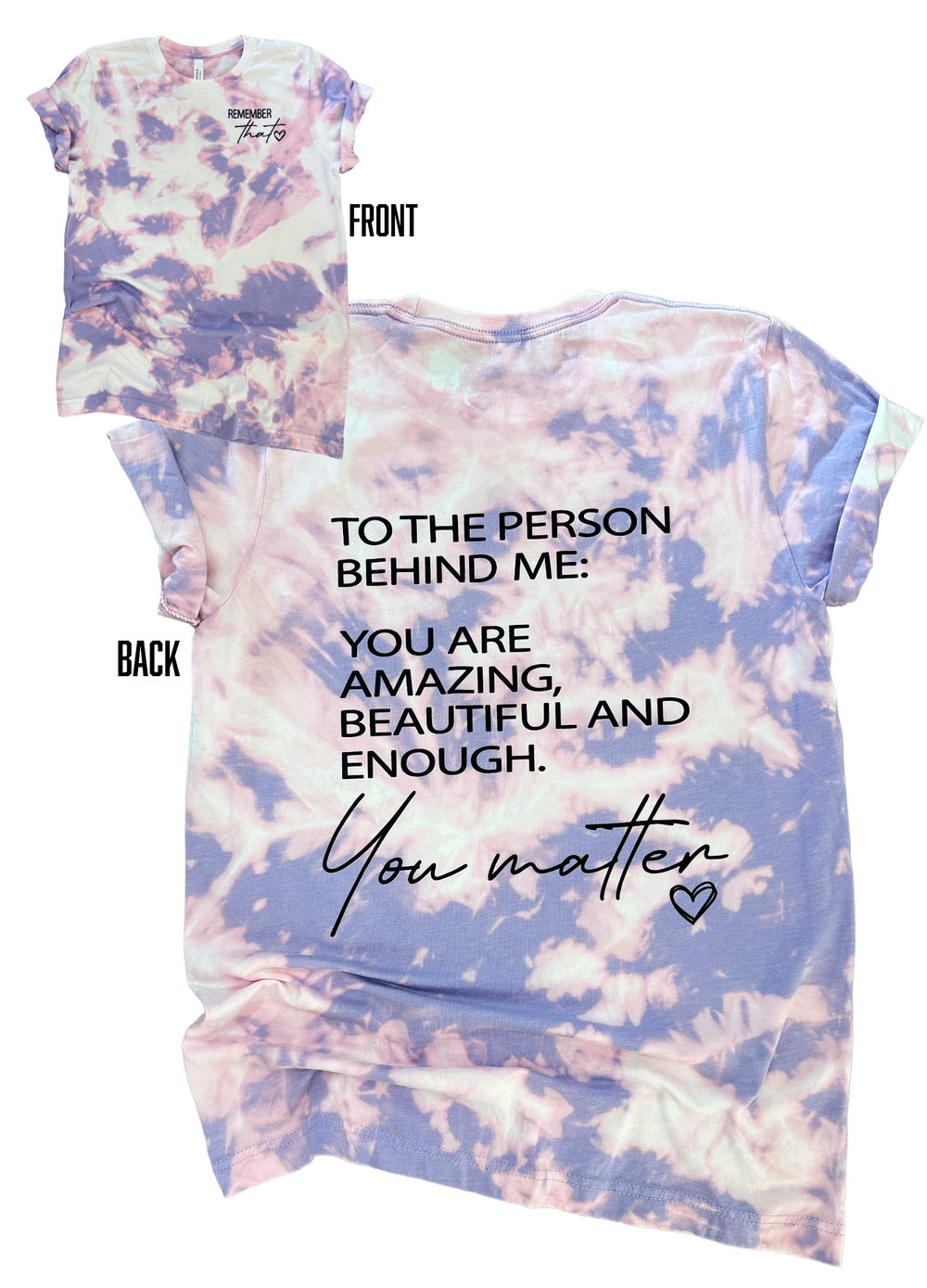You Matter Tie Dye Tee Grahic