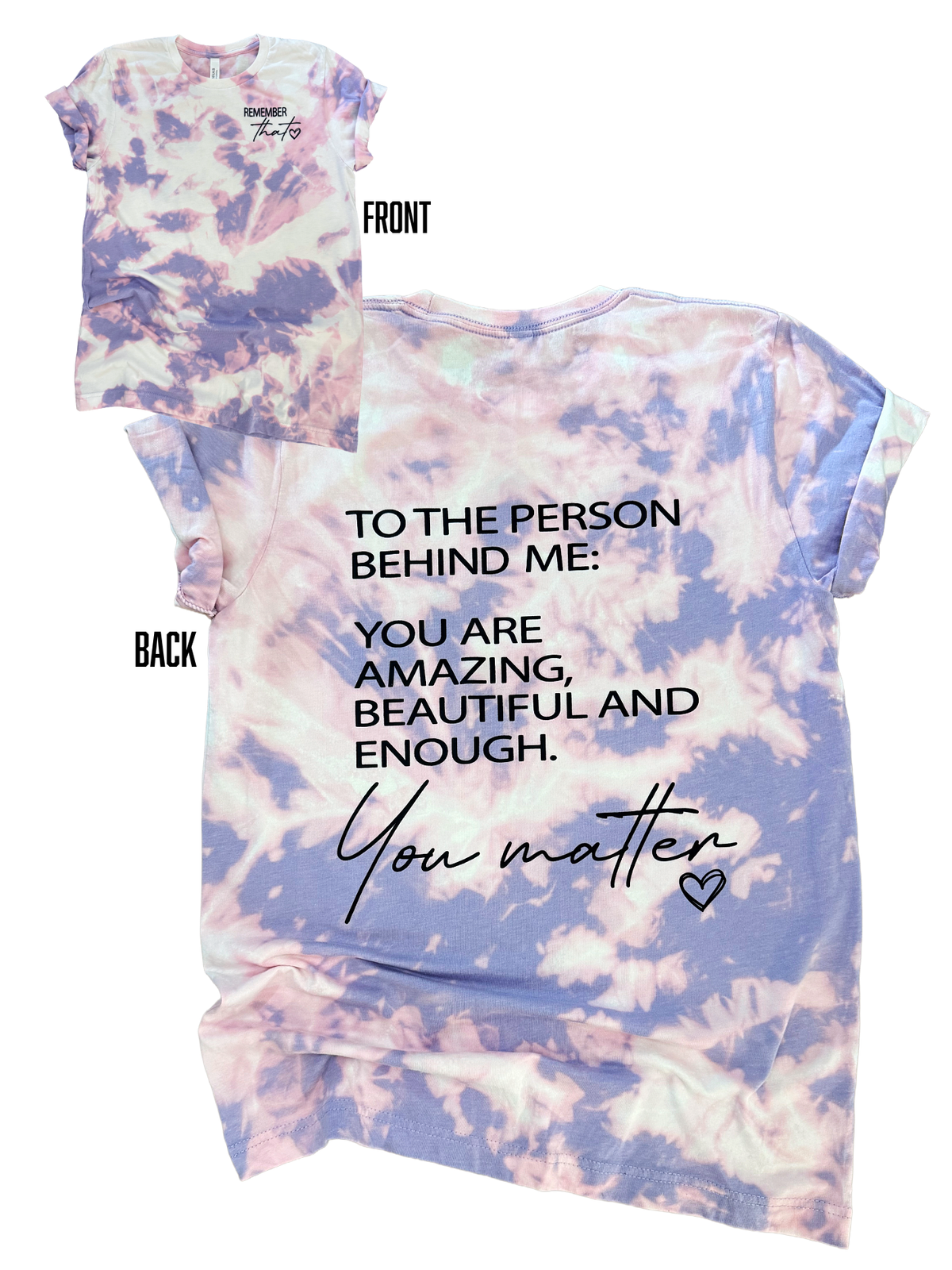 You Matter Tie Dye Tee Grahic