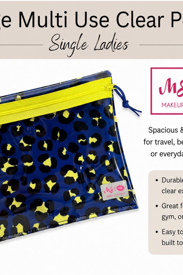 SINGLE LADIES- Large Multi Use Clear Pouch