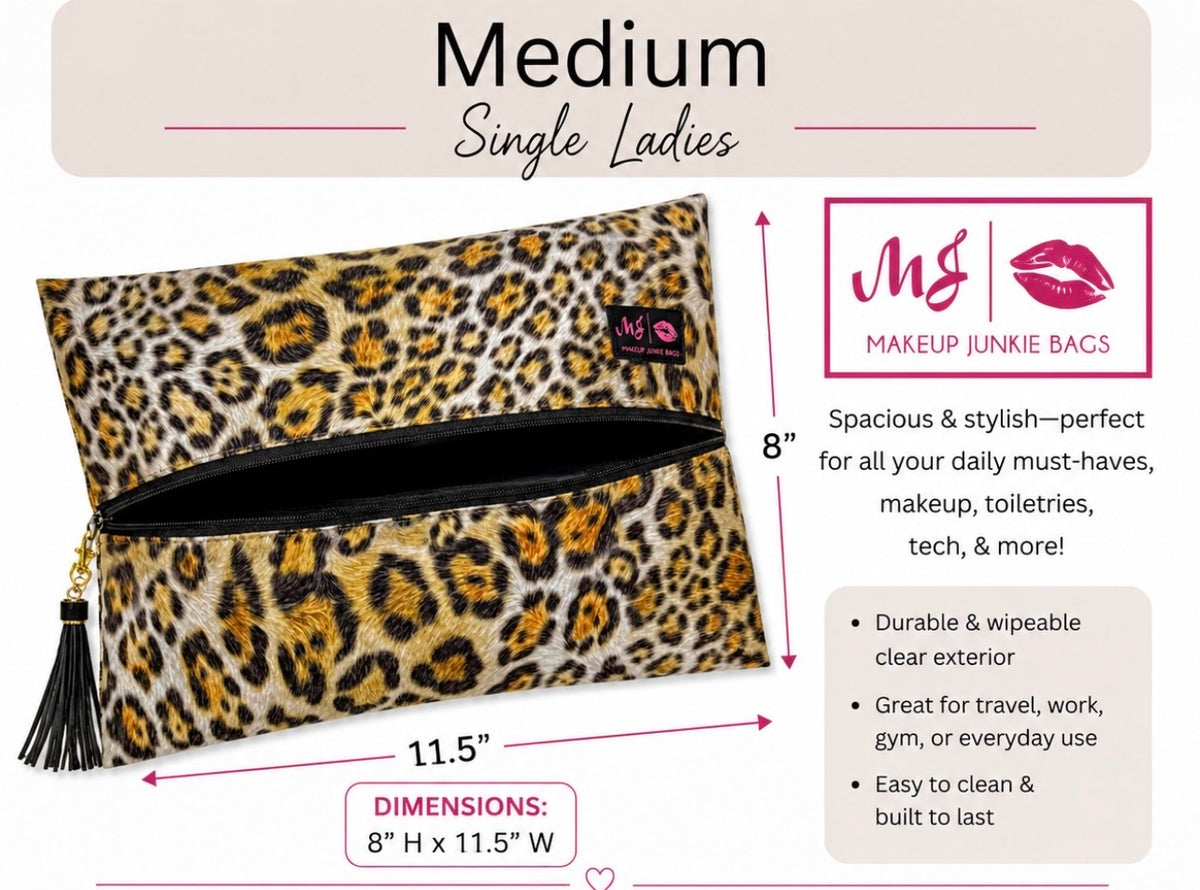 SINGLE LADIES-Medium Makeup Junkie Bag