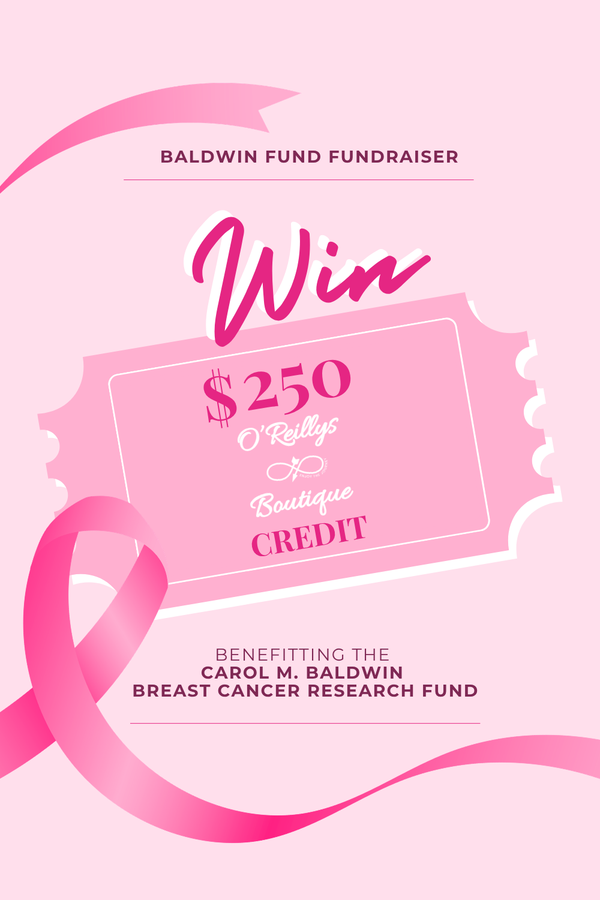 Baldwin Fund Raffle Ticket | $250 O’Reillys Boutique Credit