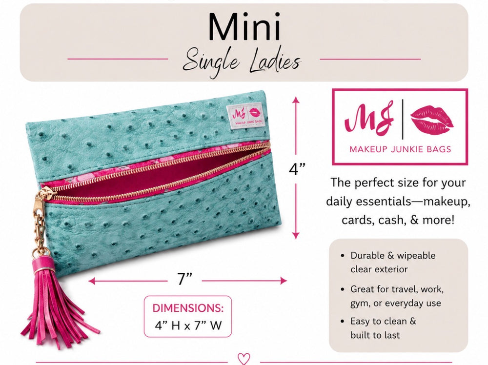 SINGLE LADIES- Mini Makeup Junkie Bag