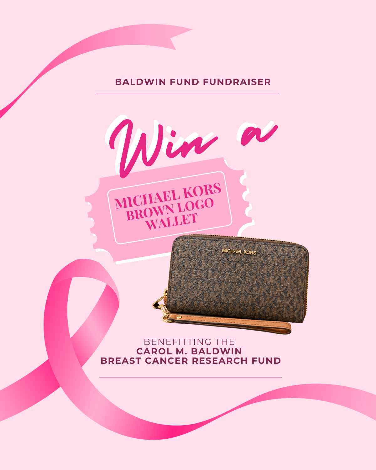 Baldwin Fund Raffle Ticket | Michael Kors Brown Logo Wallet