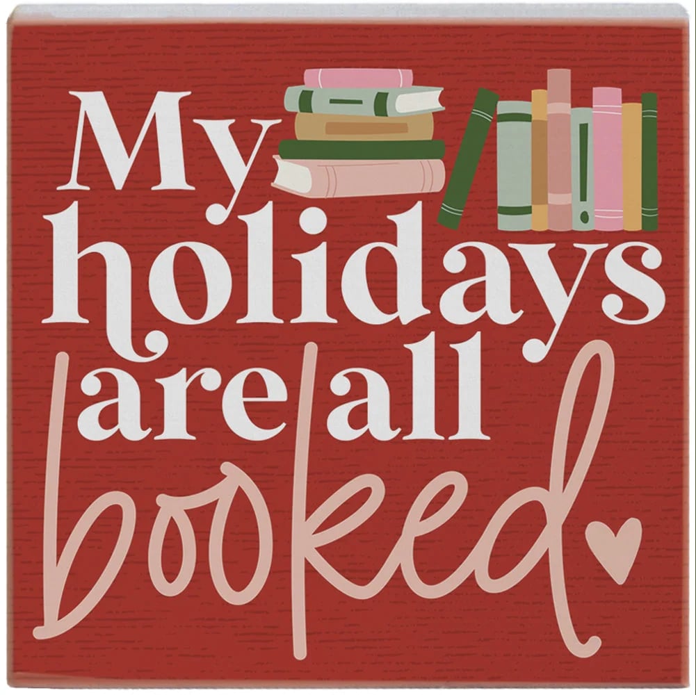 PREORDER- Holidays Booked Christmas Tabletop Block Sign Decor