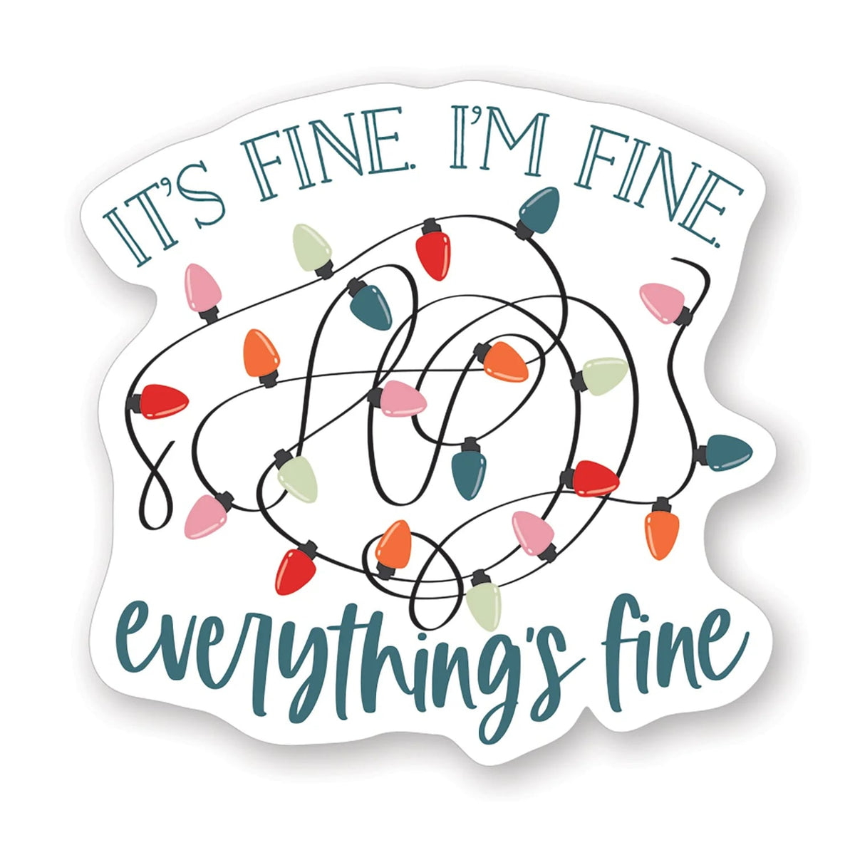 PREORDER- It's Fine Christmas Lights Sticker