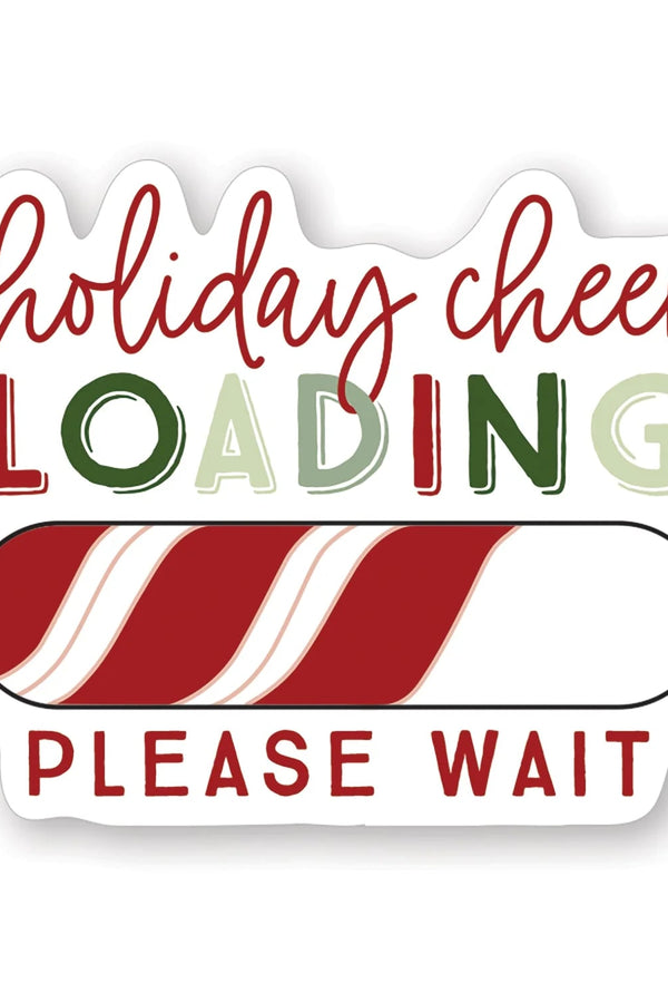 PREORDER- Holiday Cheer Loading Sticker