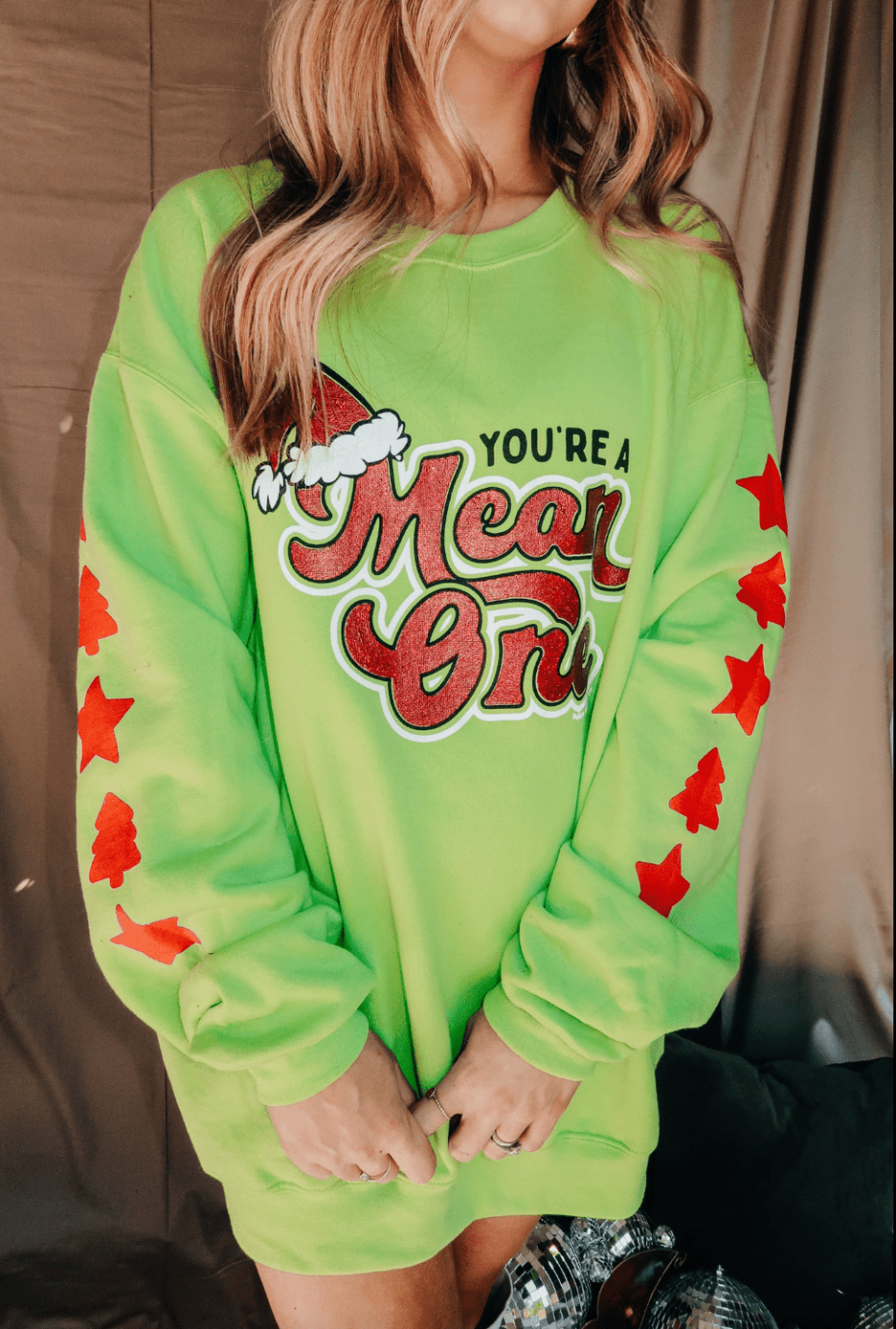 PREORDER- Youre A Mean One Sweatshirt