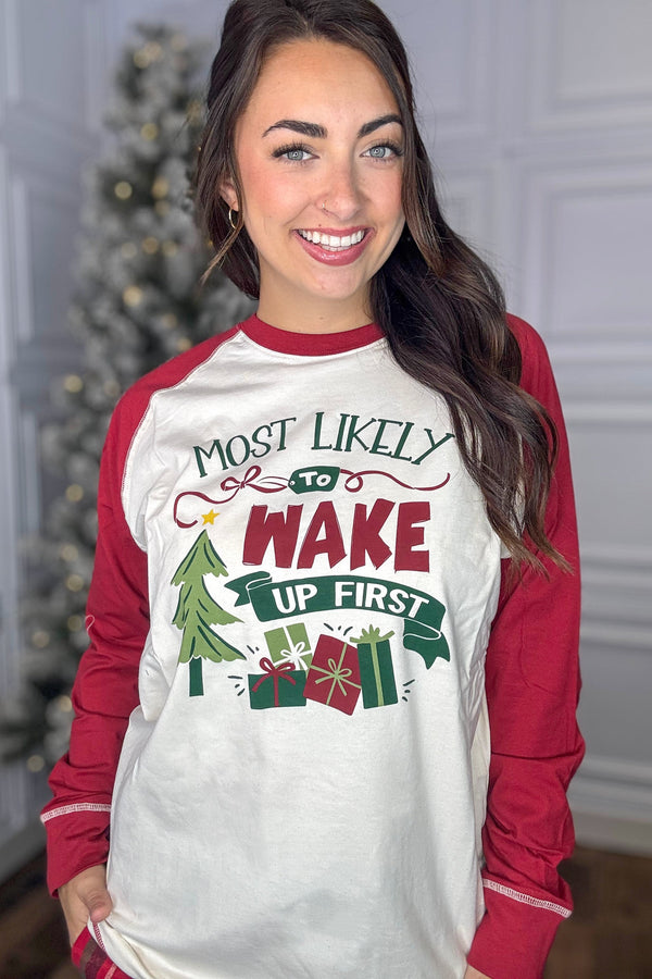 Most Likely To Wake Up First Long Sleeve Pajama Tee *Final Sale*